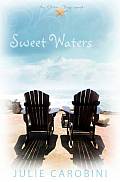 Sweet Waters An Otter Bay Novel