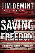 Saving Freedom We Can Stop Americas Slid