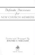 Definite Decisions for New Church Members