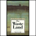 Waste Land A Poem Of Memory & Desire