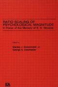 Ratio Scaling of Psychological Magnitude: In Honor of the Memory of S.s. Stevens