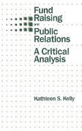 Fund Raising and Public Relations: A Critical Analysis