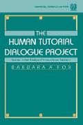 The Human Tutorial Dialogue Project: Issues in the Design of instructional Systems