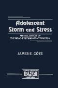 Adolescent Storm and Stress: An Evaluation of the Mead-Freeman Controversy