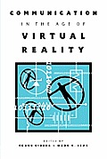 Communication in the Age of Virtual Reality