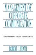 Management of Corporate Communication: From Interpersonal Contacts To External Affairs