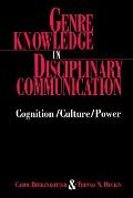 Genre Knowledge in Disciplinary Communication: Cognition/Culture/Power