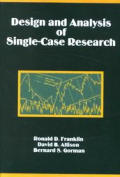 Design and Analysis of Single-Case Research