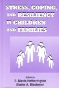 Stress Coping & Resiliency in Children & Families
