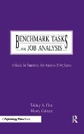 Benchmark Tasks for Job Analysis: A Guide for Functional Job Analysis (fja) Scales
