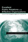 Excellent Public Relations and Effective Organizations: A Study of Communication Management in Three Countries