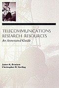 Telecommunications Research Resources: An Annotated Guide