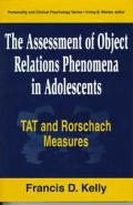 Assessment of Object Relations Phenomena in Adolescents Tat & Rorschach Measures