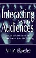 Interacting with Audiences