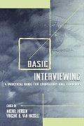 Basic Interviewing: A Practical Guide for Counselors and Clinicians