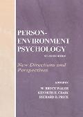 Person-Environment Psychology: New Directions and Perspectives