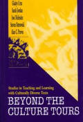 Beyond the Culture Tours: Studies in Teaching and Learning With Culturally Diverse Texts
