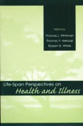 Life-span Perspectives on Health and Illness
