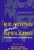 Reading and Spelling: Development and Disorders