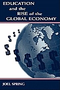 Education and the Rise of the Global Economy