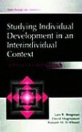 Studying individual Development in An interindividual Context: A Person-oriented Approach