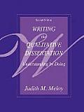 Writing The Qualitative Dissertation