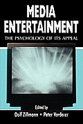 Media Entertainment The Psychology Of It