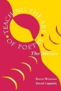 Teaching the Art of Poetry: The Moves