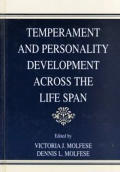 Temperament and Personality Development Across the Life Span