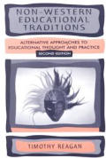 Non Western Educational Traditions 2nd Edition