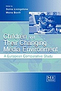 Children and Their Changing Media Environment: A European Comparative Study