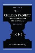 Childes Project Tools for Analyzing Talk Volume II The Database