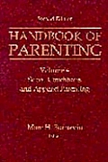 Handbook of Parenting Second Edition Volume 4 Social Conditions & Applied Parenting