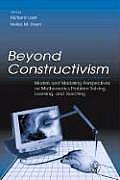 Beyond Constructivism: Models and Modeling Perspectives on Mathematics Problem Solving, Learning, and Teaching
