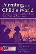 Parenting & The Childs World Influences