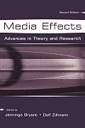 Media Effects: Advances in Theory and Research, Second Edition (Lea's Communication)