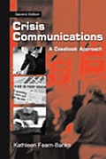 Crisis Communications: A Case Book Approach
