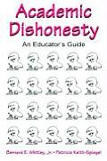 Academic Dishonesty: An Educator's Guide