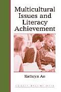 Multicultural Issues and Literacy Achievement
