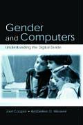 Gender and Computers: Understanding the Digital Divide