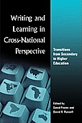 Writing and Learning in Cross-national Perspective: Transitions From Secondary To Higher Education