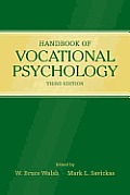 Handbook of Vocational Psychology: Theory, Research, and Practice (Contemporary Topics in Vocational Psychology)