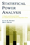Statistical Power Analysis a Simple and General Model for Traditional and Modern Hypothesis Texts Second Edition
