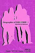 Geographies of Girlhood: Identities In-between