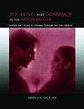 Sex Love & Romance In The Mass Media Analysis & Criticism Of Unrealistic Portrayals & Their Influence