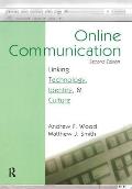 Online Communication: Linking Technology, Identity, & Culture