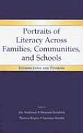 Portraits of Literacy Across Families, Communities, and Schools: Intersections and Tensions