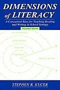 Dimensions of Literacy: A Conceptual Base for Teaching Reading and Writing in School Settings