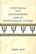 A Historical and Contemporary Look at Psychological Systems