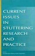 Current Issues in Stuttering Research and Practice